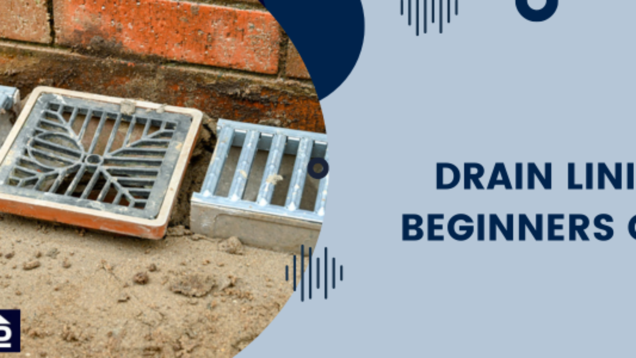 Drain Lining A Beginners Guide