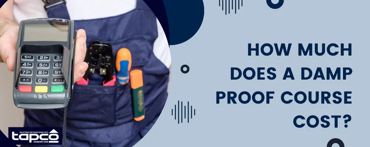 How much does a damp proof course cost?