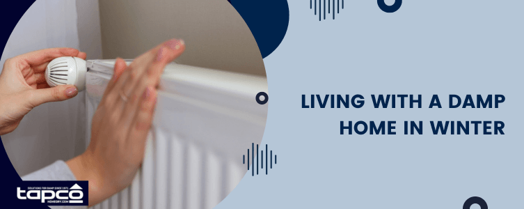 Living with a damp home in winter